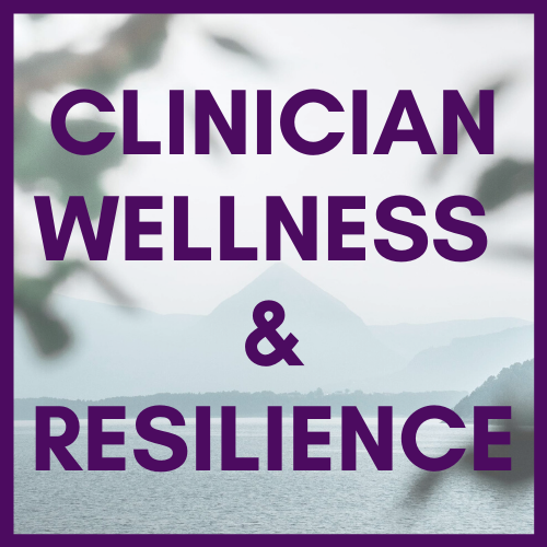 Clinician Wellness and Resilience Image